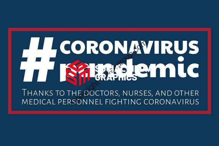 Appreciation for Healthcare Workers fighting Novel Coronavirus COVID-19